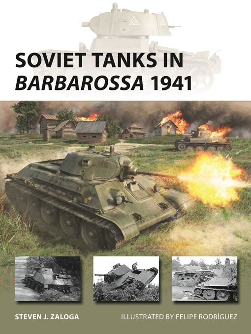 Title details for Soviet Tanks in Barbarossa 1941 by Steven J. Zaloga - Wait list